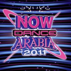 Now Dance 2011 Arabia