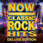 Now Classic Rock Hits (Deluxe Edition) (US)